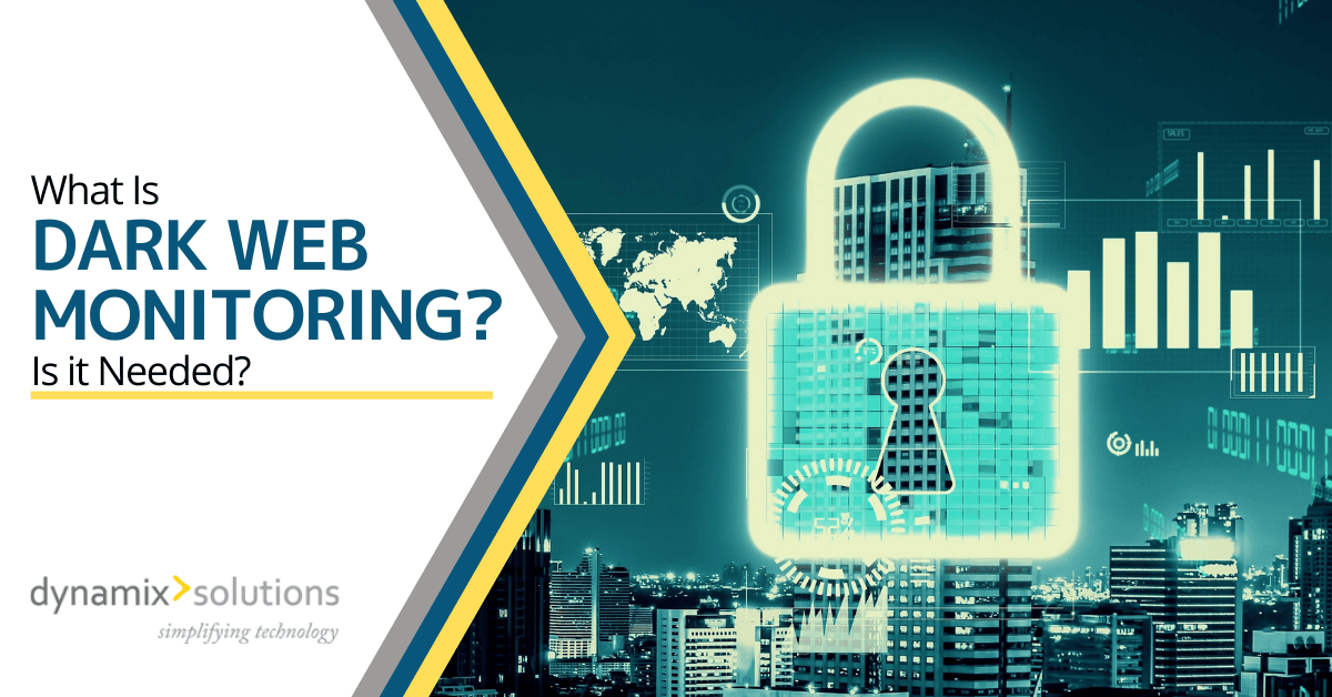 What Is Dark Web Monitoring? Is it Needed?