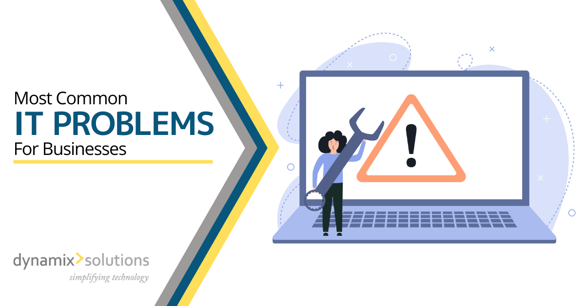 Most Common IT Problems For Businesses